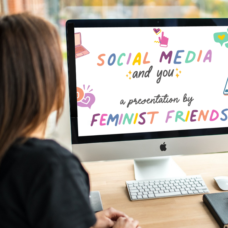 social media presentation for teens feminist